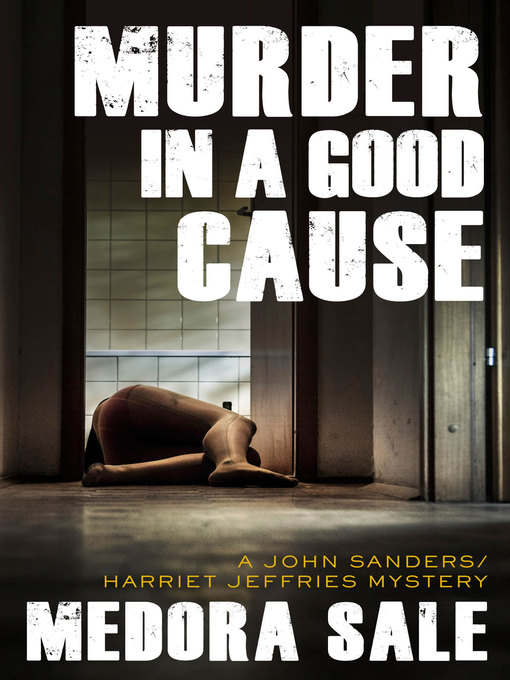 Title details for Murder in a Good Cause by Medora Sale - Available